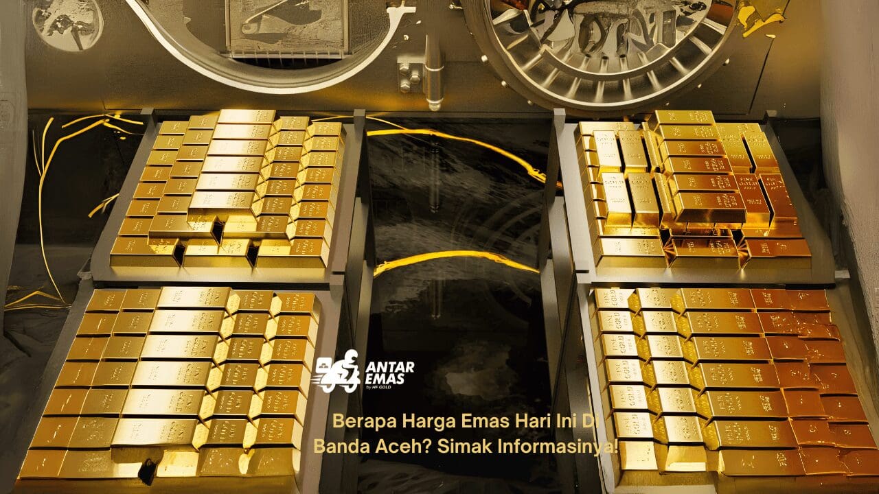 Harga Emas Hari Ini Di Banda Aceh