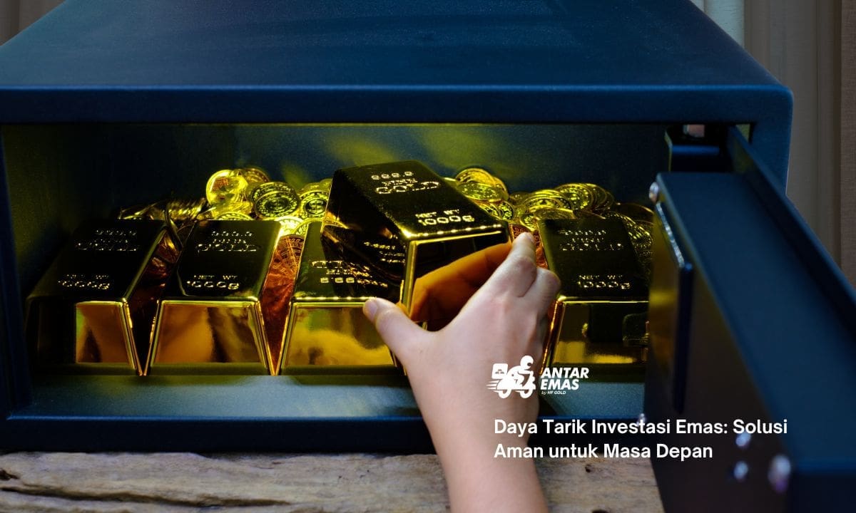 Daya Tarik Investasi Emas: Solusi Aman untuk Masa Depan