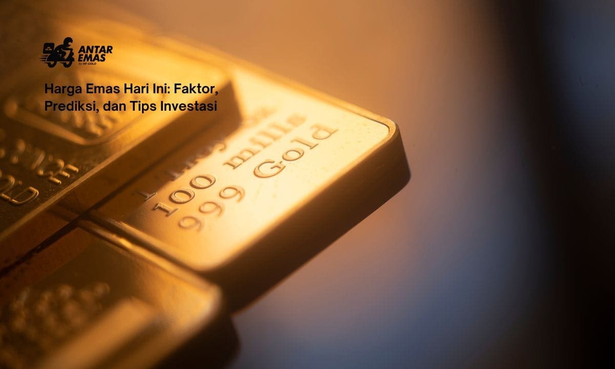 Harga Emas Hari Ini: Faktor, Prediksi, dan Tips Investasi