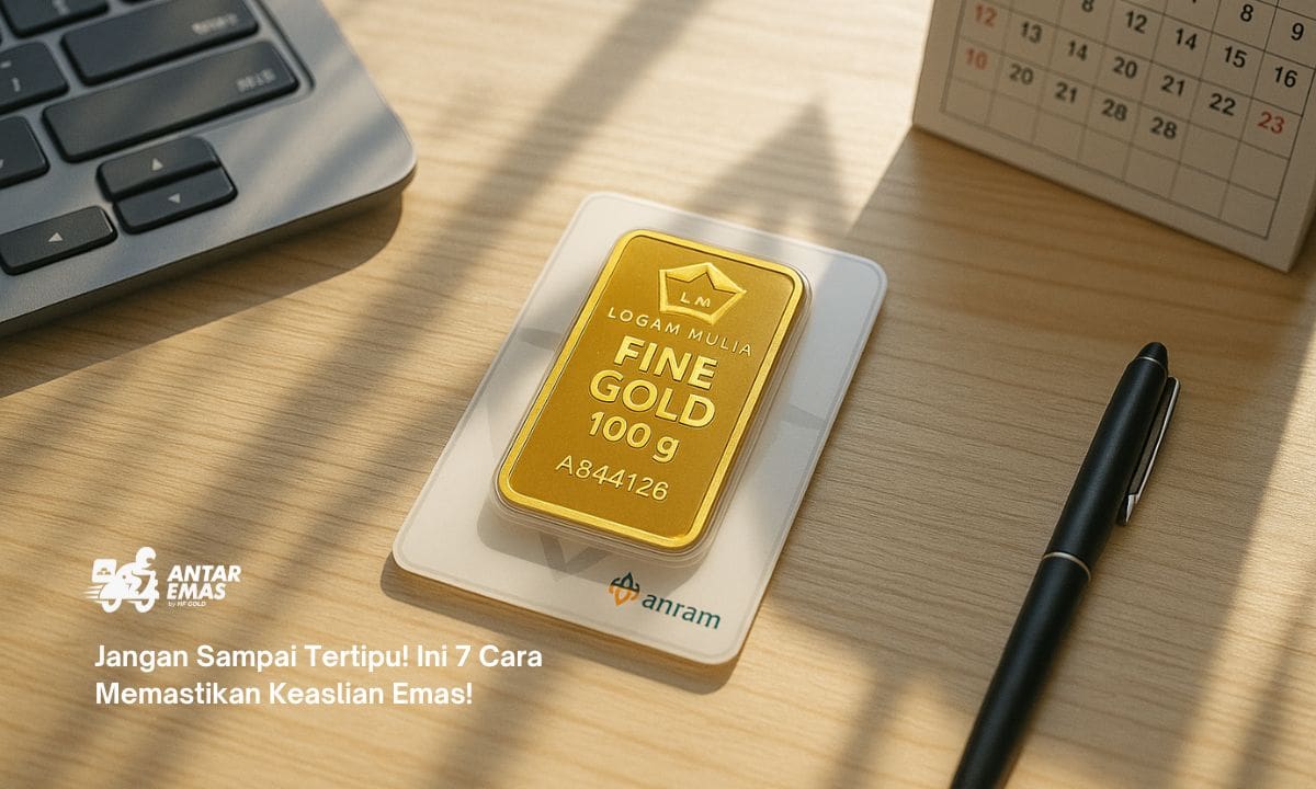 Jangan Sampai Tertipu! Ini 7 Cara Memastikan Keaslian Emas!