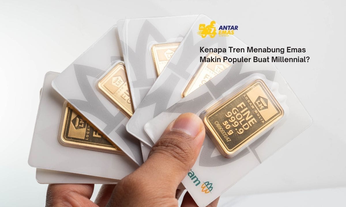 Kenapa Tren Menabung Emas Makin Populer Buat Millennial?