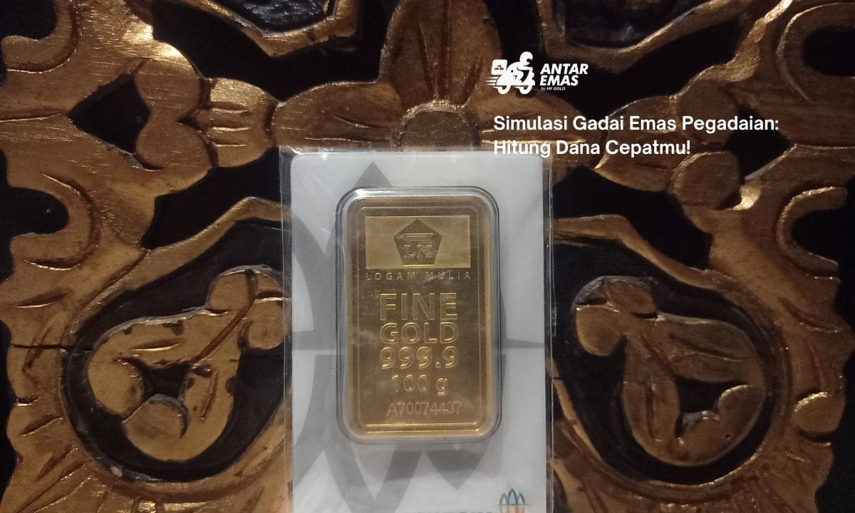 Simulasi Gadai Emas Pegadaian: Hitung Dana Cepatmu!