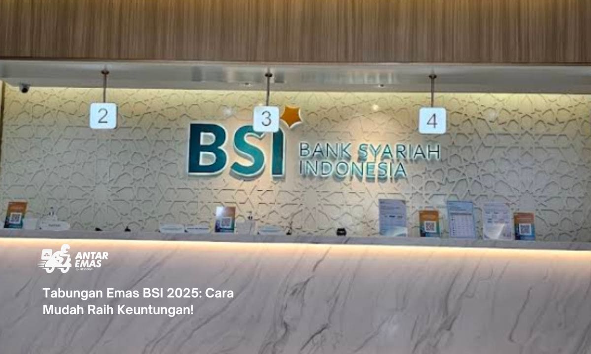 Tabungan Emas BSI 2025: Cara Mudah Raih Keuntungan!