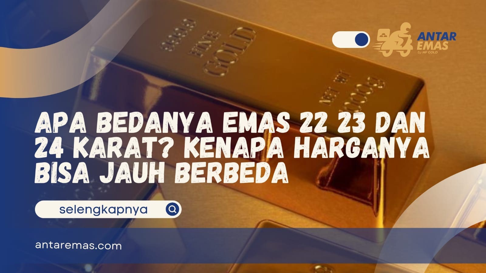 Apa bedanya emas 22 23 dan 24 karat